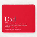 Beste Papa Vader Ooit Definitie Pret Rood Muismat<br><div class="desc">Personaliseer voor je speciale papa,  vader of daddy om een uniek cadeau te maken voor Vaderdag,  verjaardagen,  Kerstmis of elke dag dat je wilt laten zien hoeveel hij voor je betekent. Een ideale manier om hem te laten zien hoe geweldig hij elke dag is. Ontworpen door Thisisnotme©</div>