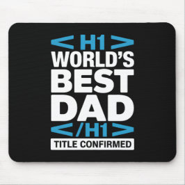 Beste Papa van de Wereld H1 HTML Programmeur Burea Muismat