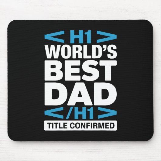 Beste Papa van de Wereld H1 HTML Programmeur Burea Muismat (Voorkant)