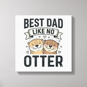 Beste papa zoals geen otter Schattige otter Vaderd Canvas Afdruk