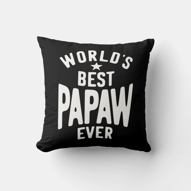 Beste Papaw van de wereld ooit | Vader Gift Kussen (Voorkant)