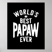 Beste Papaw van de wereld ooit | Vader Gift Poster (Voorkant)