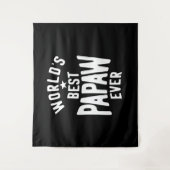 Beste Papaw van de wereld ooit | Vader Gift Wandkleed (Voorkant)