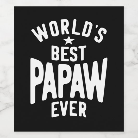 Beste Papaw van de wereld ooit | Vader Gift Wijn Etiket (Enkel label)