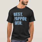 Beste Pappou ooit Griekse grootvader T-shirt (Voorkant)