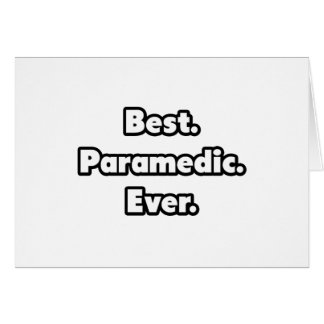 Beste. Paramedicus. Ooit.