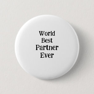 Beste partner ter wereld ooit Valentijnsdag minnaa Ronde Button 5,7 Cm