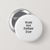 Beste partner ter wereld ooit Valentijnsdag minnaa Ronde Button 5,7 Cm (Voorkant /achterkant)