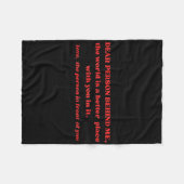 Beste Persoon Achter Me De Wereld Is Een Beter Pla Fleece Deken (Voorkant (Horizontaal))