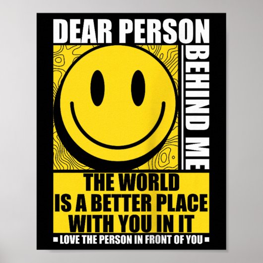 Beste Persoon Achter Me De Wereld Is Een Beter Pla Poster (Voorkant)
