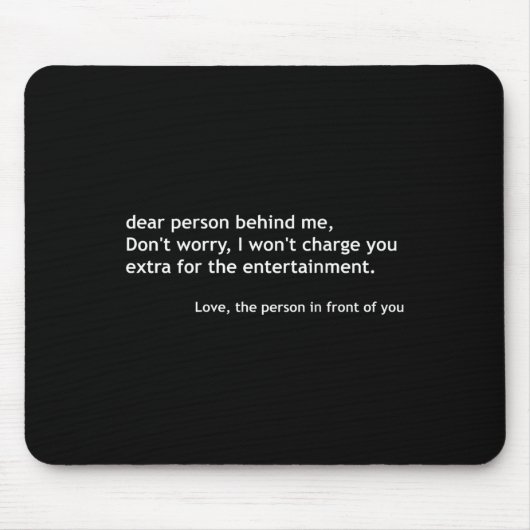 Beste Persoon Achter Me, Grappige Quote Terug Muismat (Voorkant)