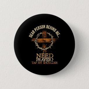 Beste Persoon Achter Me Heb Gebed Tik Op Mijn Scho Ronde Button 5,7 Cm