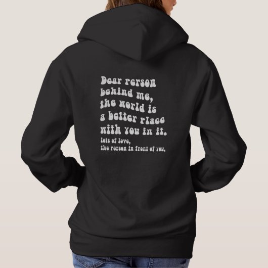 Beste Persoon Achter Me Hoodie (Achterkant)