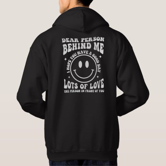 Beste persoon achter me,Liefdesboodschap Hoodie (Achterkant)