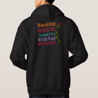 Beste persoon achter mij, de wereld is een betere  hoodie
