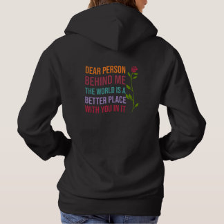 Beste persoon achter mij, de wereld is een betere  hoodie