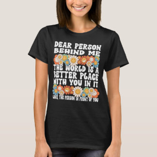 Beste persoon achter mij de wereld is een betere p t-shirt