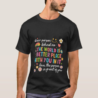 Beste persoon achter mij de wereld is een betere p t-shirt