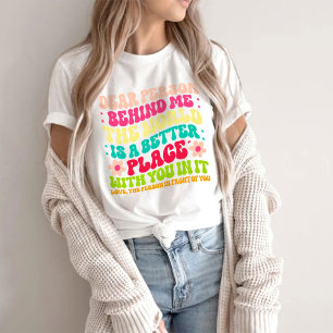 Beste persoon achter mij de wereld t-shirt