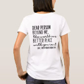 Beste persoon achter mij Vriendelijkheid Quote v1 T-shirt (Achterkant)