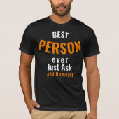 Beste persoon ooit. Personaliseren T-shirt (Voorkant)