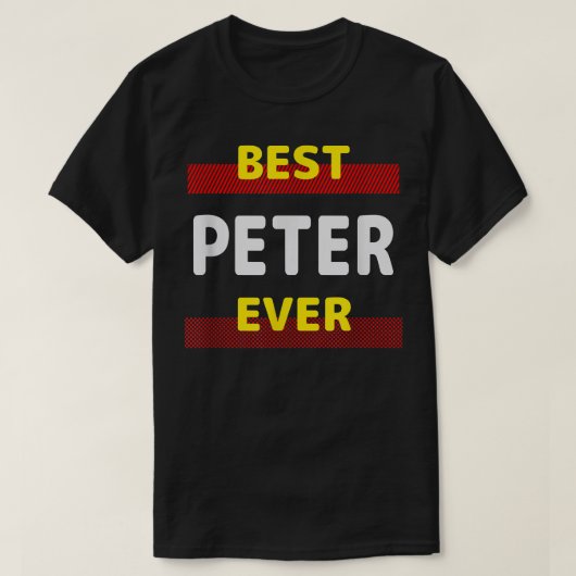 Beste Peter Ever Friends Name Buddy Nickname Perso T-shirt (Design voorkant)