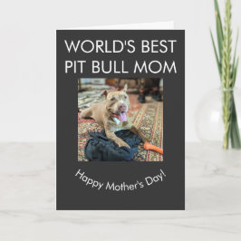 Beste Pit Bull-moeder ter wereld Kaart