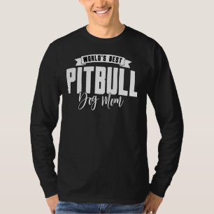 Beste Pitbull Dog Mam T-shirt