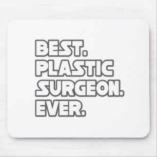 Beste plastische chirurg ooit muismat