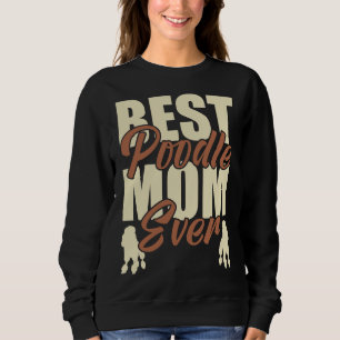 Beste poedel mam ooit schattig hond cadeau trui