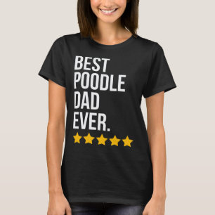 Beste Poedel Papa Ooit Hond Poedel Papa T-shirt