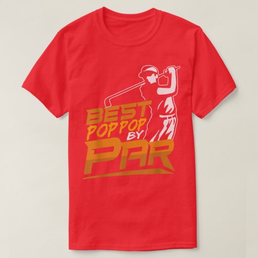 Beste Pop Pop door Par Golfer Vaderdag Golfing T-shirt (Design voorkant)