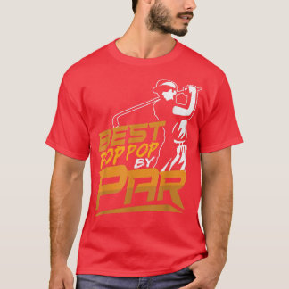 Beste Pop Pop door Par Golfer Vaderdag Golfing T-shirt