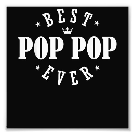 Beste Pop Pop ooit ontwerp - Pop Pop Foto Afdruk (Voorkant)