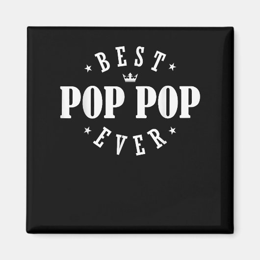 Beste Pop Pop ooit ontwerp - Pop Pop Magneet (Voorkant)