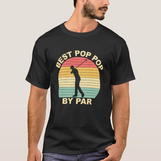 Beste Pop van Pop door Par - Golfing T-shirt (Voorkant)