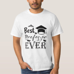 Beste professor Ever, geschenk voor de professor T-shirt