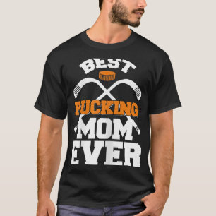 Beste pucking moeder ooit hockey sport liefhebber t-shirt