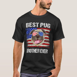 Beste Pug Broer Ooit Amerikaanse Vlag 4 Juli Doe T-shirt