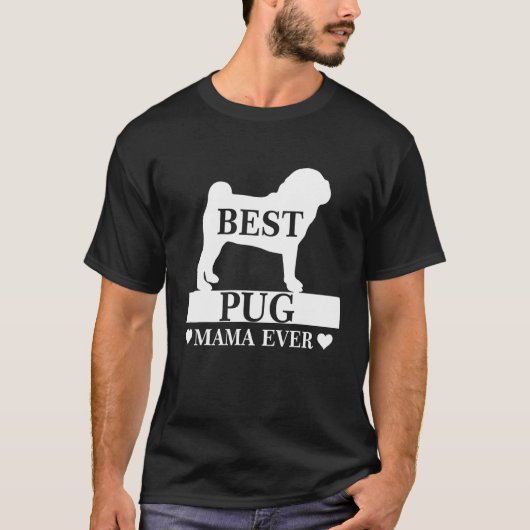 Beste Pug Mam Ooit Hond Mam Moederdag Kostuum Wom T-shirt (Voorkant)