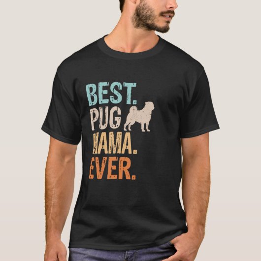 Beste Pug Mama Ooit Hondenliefhebber Oma Funny Ret T-shirt (Voorkant)