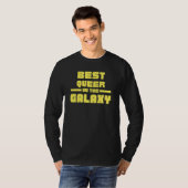 Beste Queer In Het Melkwegstelsel T-shirt (Voorkant volledig)