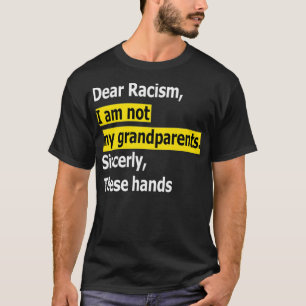 Beste racisme Ik ben niet mijn grootouders Premium T-shirt