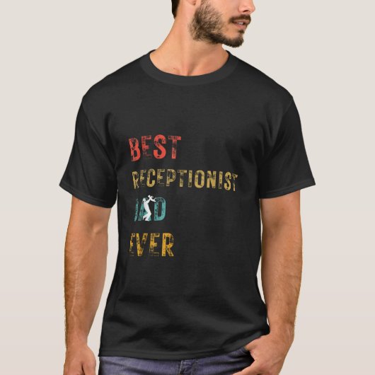 Beste receptioniste ooit Vaderdag 2024 T-shirt (Voorkant)