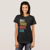 Beste reisagent ooit consultant Plannin T-shirt (Voorkant volledig)