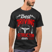 Beste rijinstructeur ooit Gezegden Leerapparaat T-shirt (Voorkant)