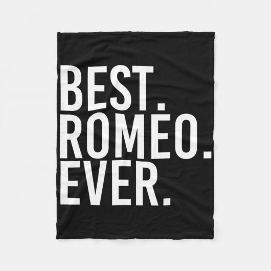 Beste. Romeo. Ooit. Grappige Gepersonaliseerde Naa Fleece Deken (Voorkant)