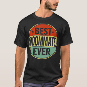 Beste Roommate Ever Retro Style Cool Bday-cadeau v T-shirt