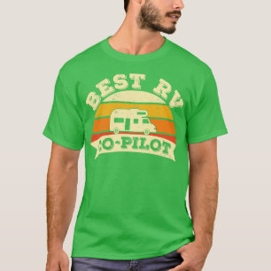 Beste RV CoPilot Camping Caravan Motorhome T-shirt