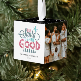 Beste Santa Define Good 3 Foto Cube Ornament